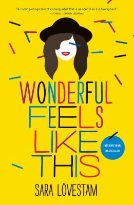 Wonderful Feels Like This by Lövestam, Sara