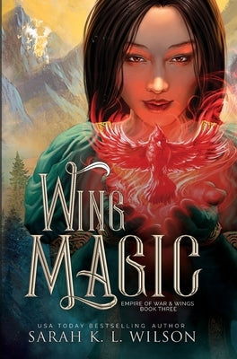 Wing Magic by Wilson, Sarah K. L.