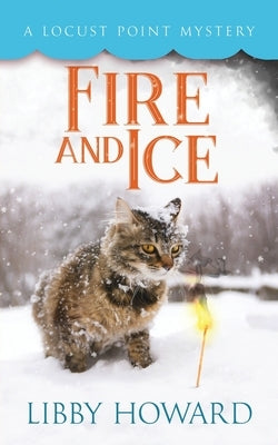 Fire and Ice by Howard, Libby