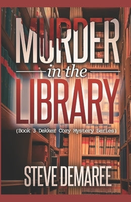 Murder in the Library by Demaree, Steve