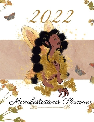 2022 manifestations journal by Munoz, Dominique