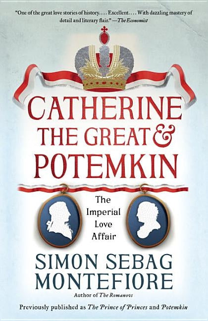 Catherine the Great & Potemkin: The Imperial Love Affair by Montefiore, Simon Sebag