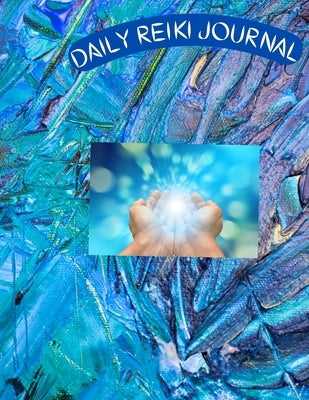 Daily Reiki Journal by Keyer, Zach