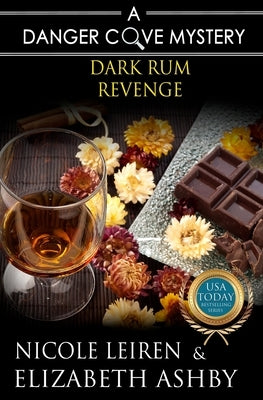 Dark Rum Revenge: a Danger Cove Cocktail Mystery by Ashby, Elizabeth