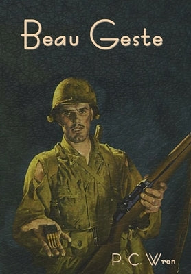 Beau Geste by Wren, P. C.