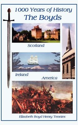 The Boyds by Tennies, Elizabeth Boyd Henry