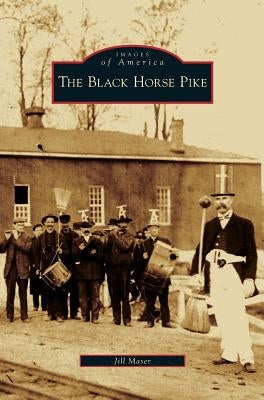 Black Horse Pike by Maser, Jill