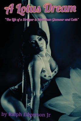 A Lotus Dream by Edgerson, Ralph, Jr.