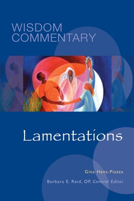 Lamentations: Volume 30 by Hens-Piazza, Gina