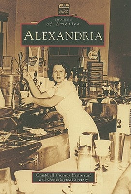 Alexandria by Campbell County Historical and Genealogi