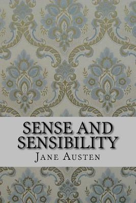 Sense and Sensibility by Austen, Jane