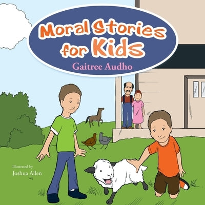 Moral Stories for Kids by Audho, Gaitree