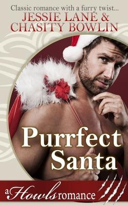 Purrfect Santa: Howls Romance by Lane, Jessie