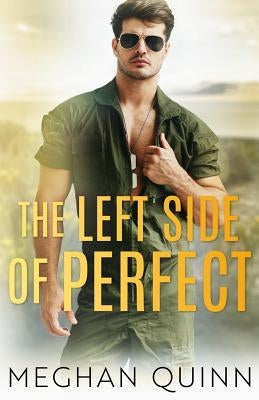 The Left Side of Perfect by Quinn, Meghan