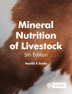 Mineral Nutrition of Livestock by Suttle, Neville F.