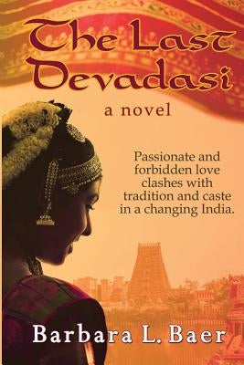The Last Devadasi by Baer, Barbara L.