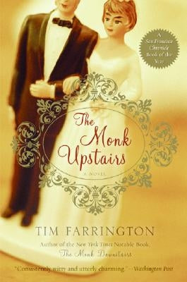 The Monk Upstairs by Farrington, Tim