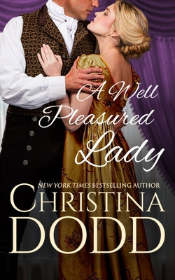 A Well Pleasured Lady by Dodd, Christina