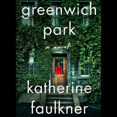 Greenwich Park by Faulkner, Katherine