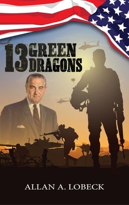 13 Green Dragons by Lobeck, Allan A.