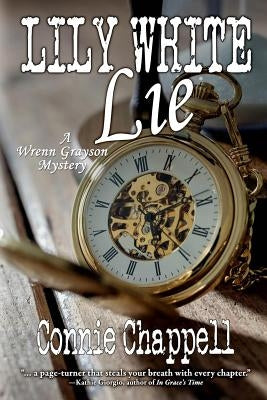Lily White Lie by Chappell, Connie