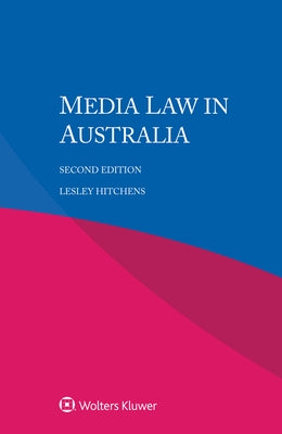 Media Law in Australia by Hitchens, Lesley