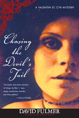 Chasing the Devil's Tail: A Mystery of Storyville, New Orleans by Fulmer, David