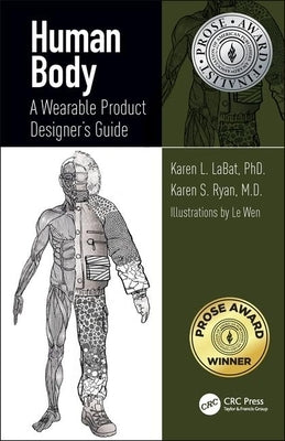Human Body: A Wearable Product Designer's Guide by Labat, Karen L.