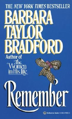 Remember by Bradford, Barbara Taylor