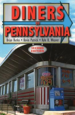Diners of Pennsylvania by Butko, Brian