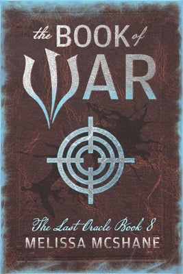 The Book of War by McShane, Melissa