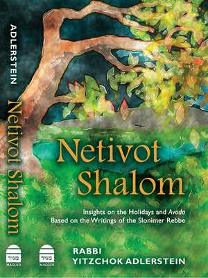Netivot Shalom by Adlerstein, Yitzchok