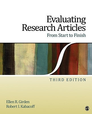 Evaluating Research Articles From Start to Finish by Girden, Ellen Robinson