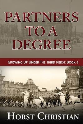 Partners To A Degree by Christian, Horst