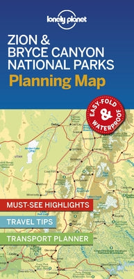 Lonely Planet Zion & Bryce Canyon National Parks Planning Map 1 by Lonely Planet