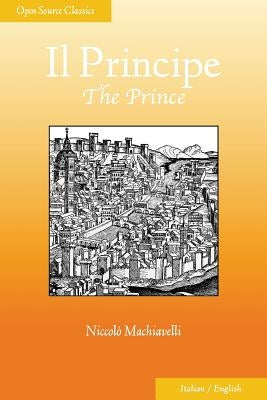 Il Principe: The Prince by Sipes, Peter