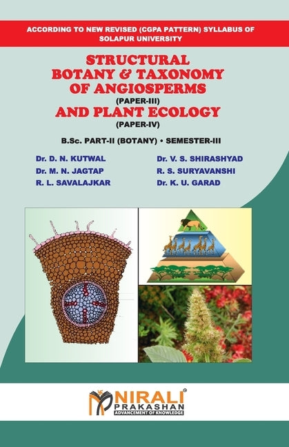 Structural Botany & Taxonomy of Angiosperms And Plant Ecology by Kutwal, D. N.