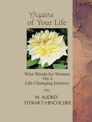 Chapters of Your Life by Audrey Stewart-Hinchcliffe