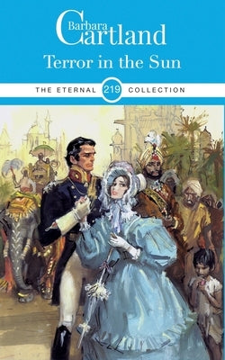 219. Terror in the Sun by Cartland, Barbara