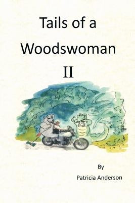 Tails of a Woodswoman II by Anderson, Patricia