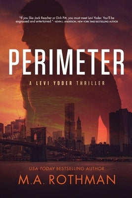 Perimeter by Rothman, M. a.
