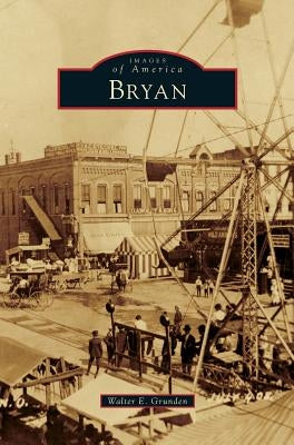 Bryan by Grunden, Walter E.
