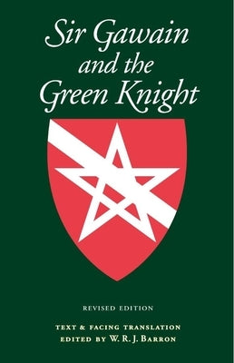 Sir Gawain and the Green Knight by Barron, W.