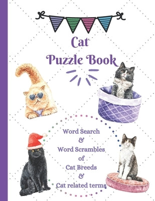 Cat Puzzle Book: Word Search & Word Scrambles of Cat Breeds & Cat related terms by Publishing, Pumpkin