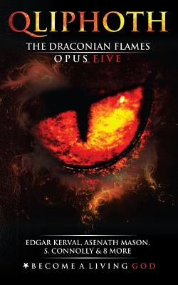 The Draconian Flames: Opus Five by Kerval, Edgar