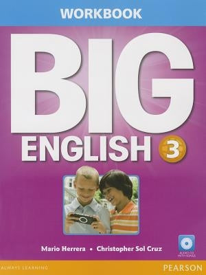 Big English 3 Workbook W/Audiocd [With CD (Audio)] by Herrera, Mario