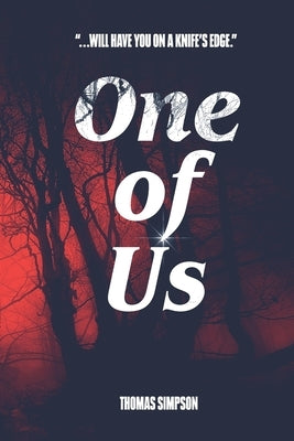 One of Us: Two families, two traditions... one the hunted by Simpson, Thomas