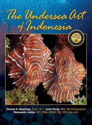 The Undersea Art of Indonesia by Rawlings, M. D. J. D.