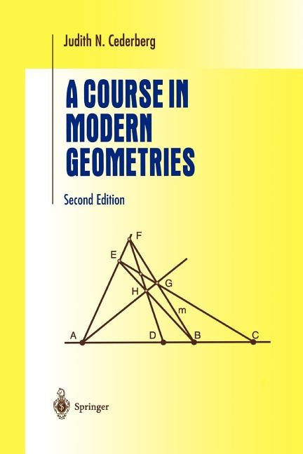 A Course in Modern Geometries by Cederberg, Judith N.