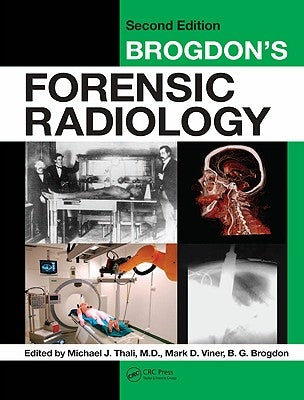 Brogdon's Forensic Radiology by Thali, Michael J.